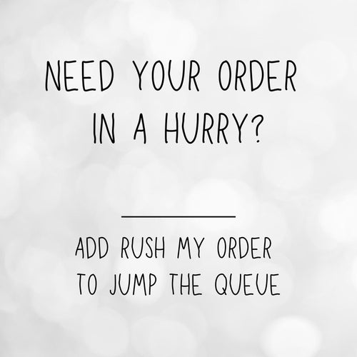 Rush My Order - Love and Labels